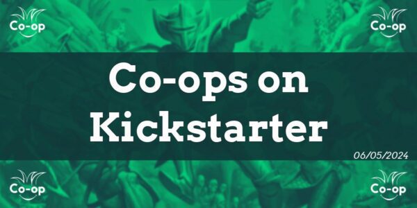 Cooperative Board Games on Kickstarter 6-5-2024