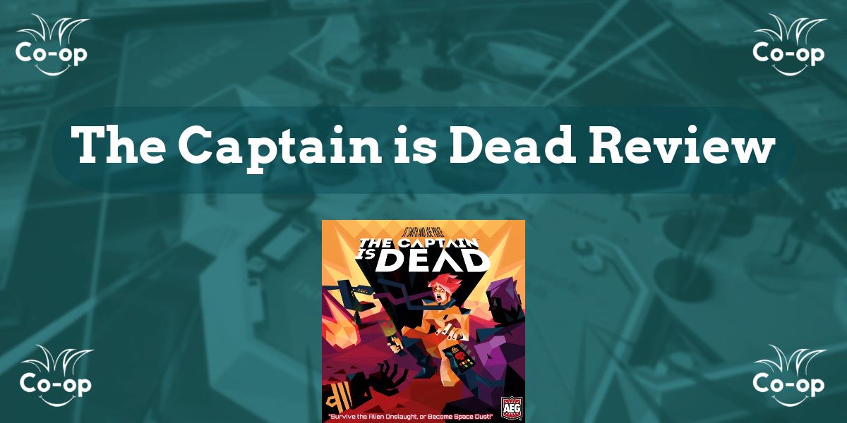 The Captain is Dead game review