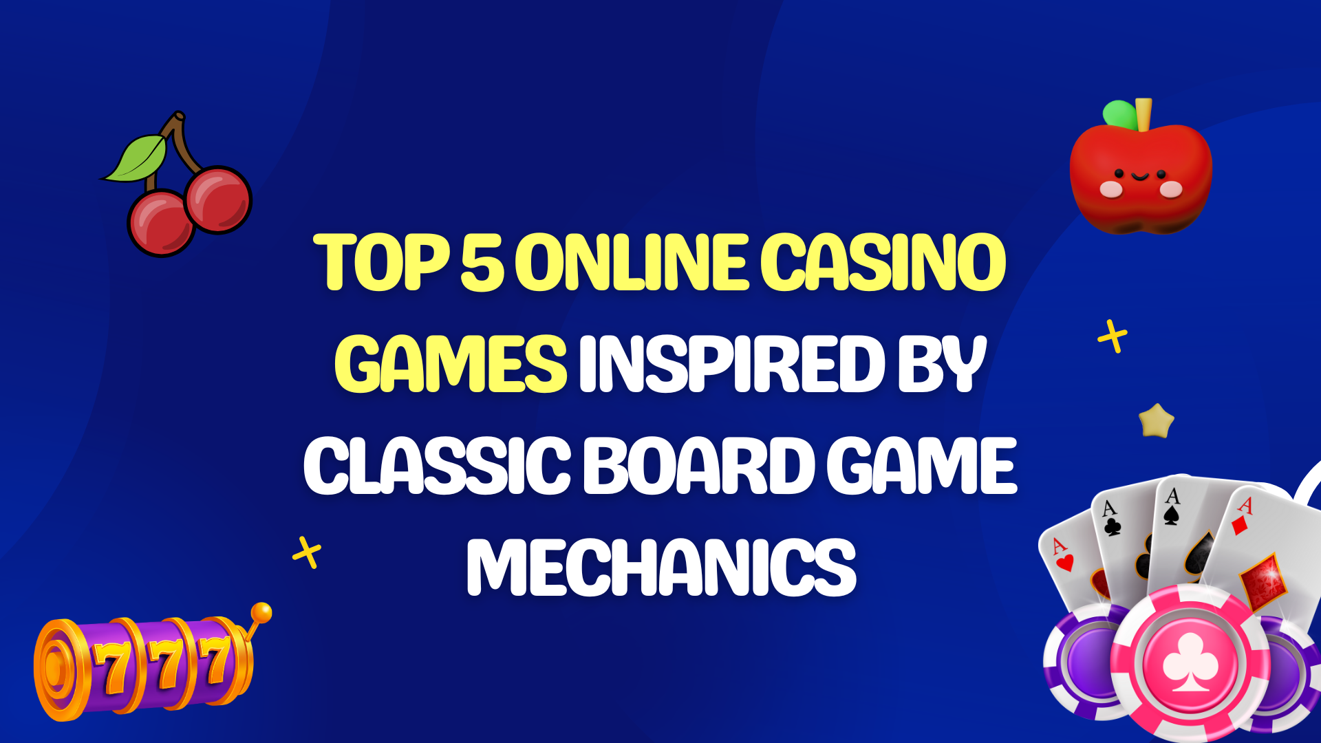 Top 5 Online Casino Games Inspired by Classic Board Game Mechanics