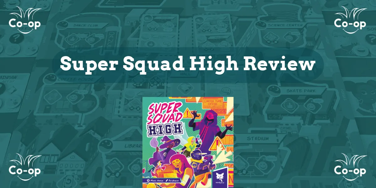 Super Squad High board game review